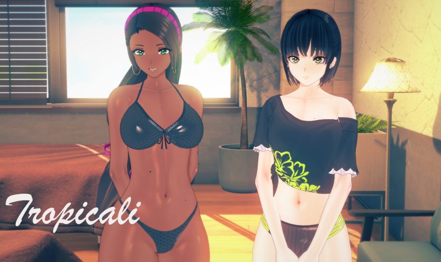 Tropicali [v0.9a][Story Anon]